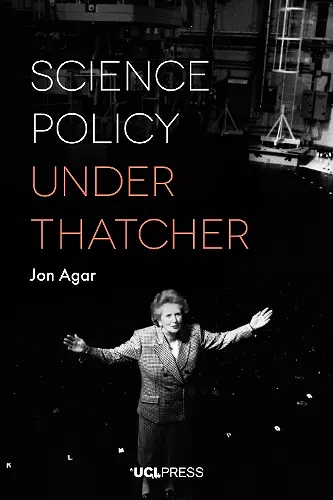 Science Policy Under Thatcher cover