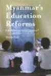 Myanmar’s Education Reforms cover