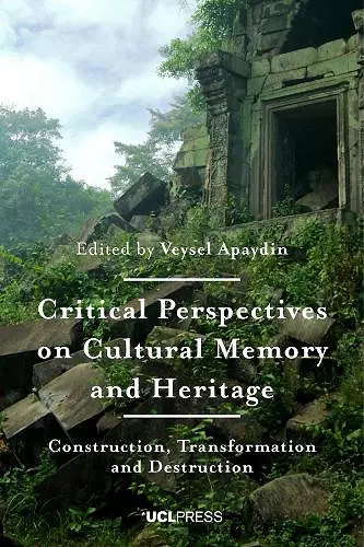 Critical Perspectives on Cultural Memory and Heritage cover