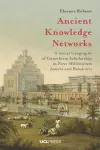 Ancient Knowledge Networks cover