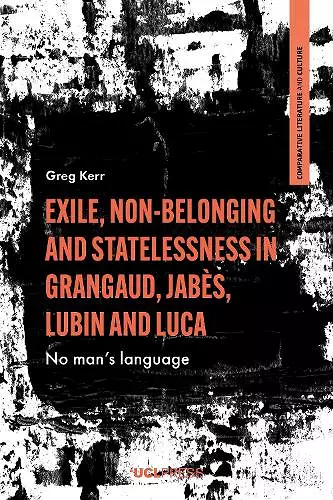 Exile, Non-Belonging and Statelessness in Grangaud, Jabès, Lubin and Luca cover