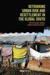 Rethinking Urban Risk and Resettlement in the Global South cover