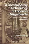 A Contemporary Archaeology of London’s Mega Events cover