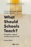 What Should Schools Teach? cover