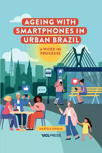 Ageing with Smartphones in Urban Brazil cover