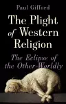 The Plight of Western Religion cover