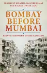 Bombay Before Mumbai cover