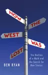 How the West Was Lost cover