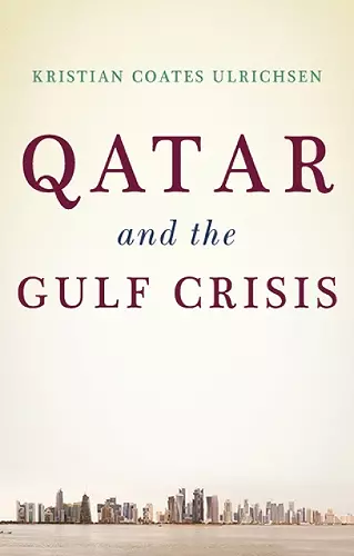 Qatar and the Gulf Crisis cover