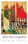 The China-Pakistan Axis cover