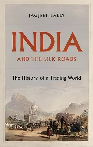 India and the Silk Roads cover