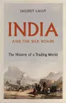 India and the Silk Roads cover