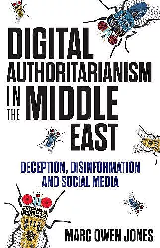 Digital Authoritarianism in the Middle East cover