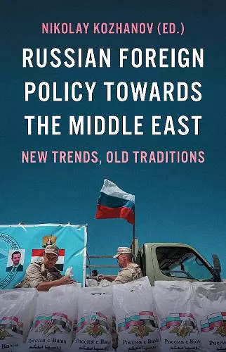 Russian Foreign Policy Towards the Middle East cover