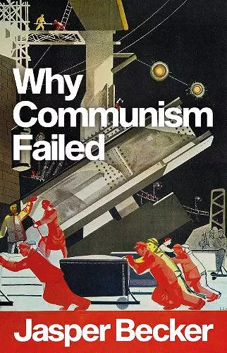 Why Communism Failed cover