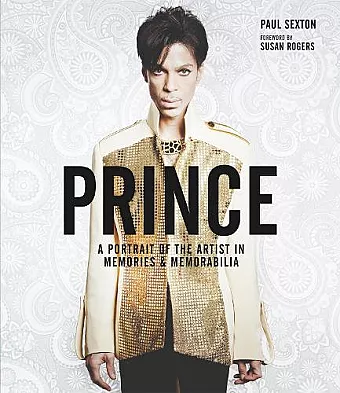 Prince: A Portrait of the Artist in Memories & Memorabilia cover