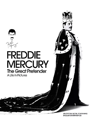 Freddie Mercury - The Great Pretender, a Life in Pictures cover