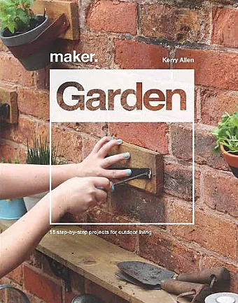Maker.Garden cover