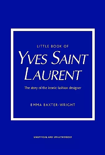 Little Book of Yves Saint Laurent cover