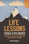 Life Lessons from Explorers cover