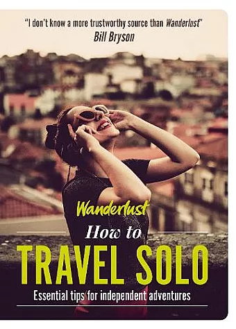 Wanderlust - How to Travel Solo cover