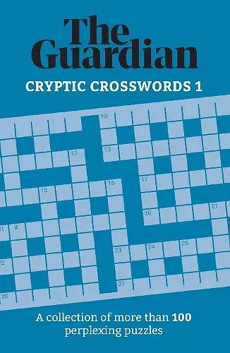 The Guardian Cryptic Crosswords 1 cover
