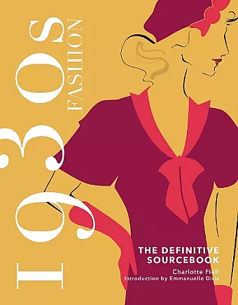 1930s Fashion: The Definitive Sourcebook cover