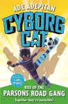 Cyborg Cat: Rise of the Parsons Road Gang cover