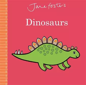 Jane Foster's Dinosaurs cover