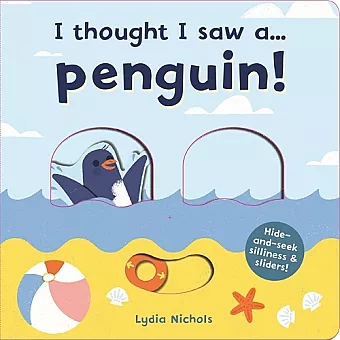 I thought I saw a... Penguin! cover