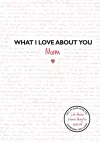 What I Love About You: Mum packaging