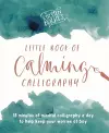Kirsten Burke's Little Book of Calming Calligraphy cover