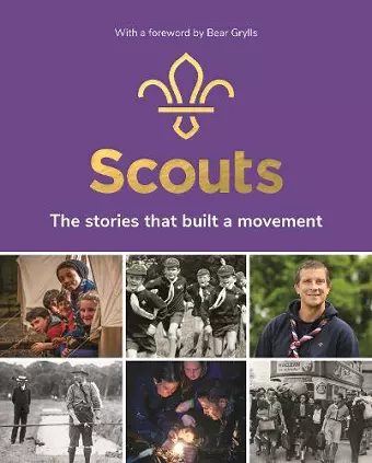 Scouts: The Stories That Built a Movement cover