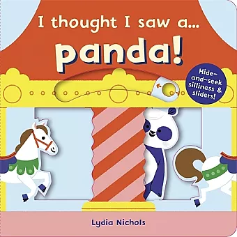 I thought I saw a... Panda! cover