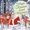 The Night the Reindeer Saved Christmas cover