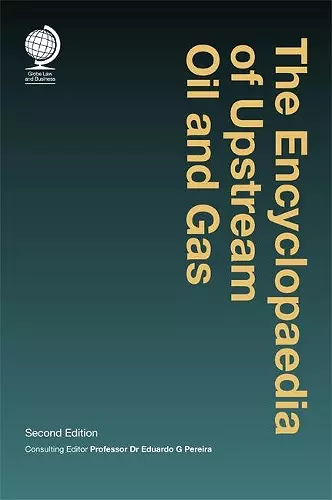 The Encyclopaedia of Upstream Oil and Gas cover