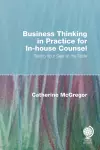 Business Thinking in Practice for In-House Counsel cover