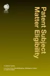 Patent Subject Matter Eligibility cover