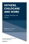 Fathers, Childcare and Work cover
