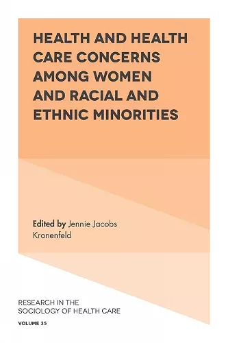 Health and Health Care Concerns among Women and Racial and Ethnic Minorities cover