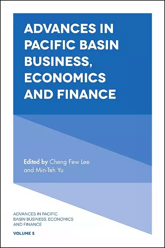 Advances in Pacific Basin Business, Economics and Finance cover