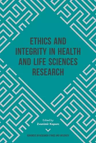 Ethics and Integrity in Health and Life Sciences Research cover