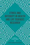 Ethics and Integrity in Health and Life Sciences Research cover