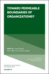 Toward Permeable Boundaries of Organizations? cover