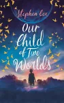 Our Child of Two Worlds cover