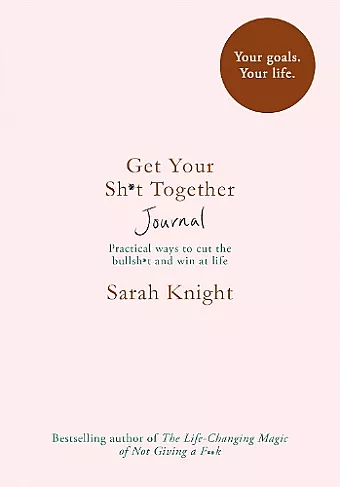 Get Your Sh*t Together Journal cover