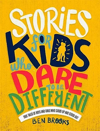 Stories for Kids Who Dare to be Different cover
