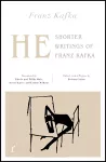 He: Shorter Writings of Franz Kafka  (riverrun editions) cover