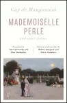 Mademoiselle Perle and Other Stories (riverrun editions) cover