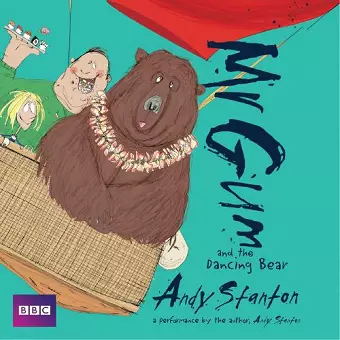 Mr Gum and the Dancing Bear: Children’s Audio Book cover